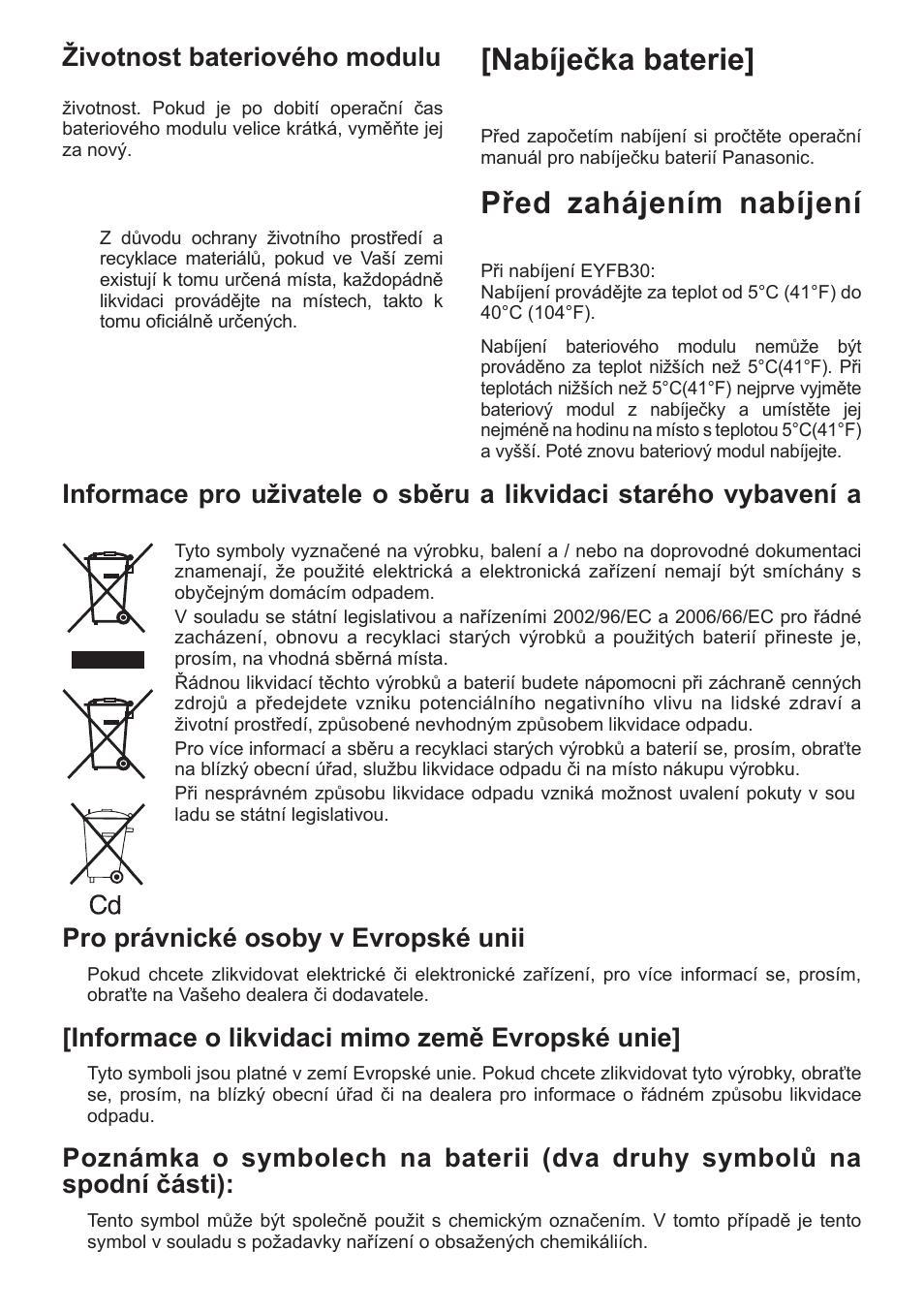 Nabíječka baterie] nabíjení, Před zahájením nabíjení baterie, Životnost bateriového modulu | Recyklace baterií, Pro právnické osoby v evropské unii, Informace o likvidaci mimo země evropské unie | Panasonic EYFLA1 User Manual | Page 164 / 168