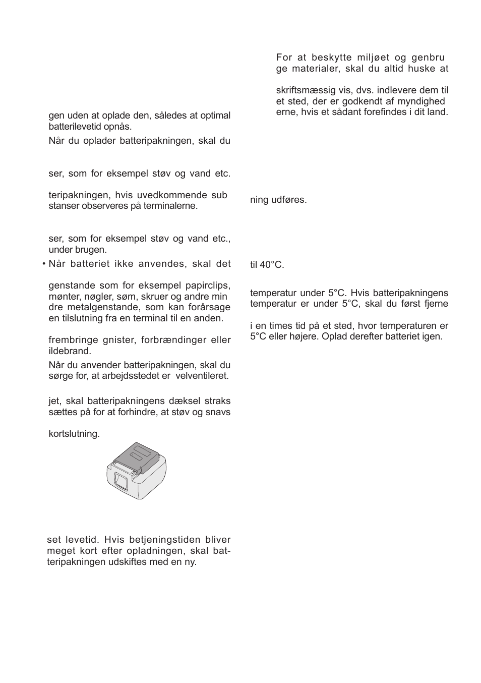 Batterioplader] opladning, Inden batteriet oplades, Batteripakning] korrekt brug af batteripak- ningen | Genbrug af batterier, Li-ion batteripakning (eyfb30), Batteripakningens levetid | Panasonic EYFLA1 User Manual | Page 92 / 168