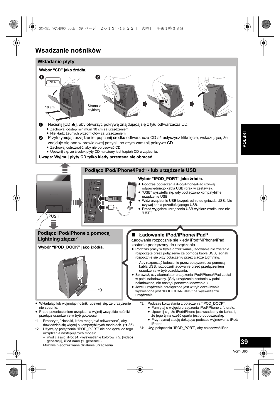 Wsadzanie nośników, Podłącz ipod/iphone/ipad, Lub urządzenie usb ∫ ładowanie ipod/iphone/ipad | Podłącz ipod/iphone z pomocą lightning złącza, Wkładanie płyty | Panasonic SCNE5EG User Manual | Page 39 / 88