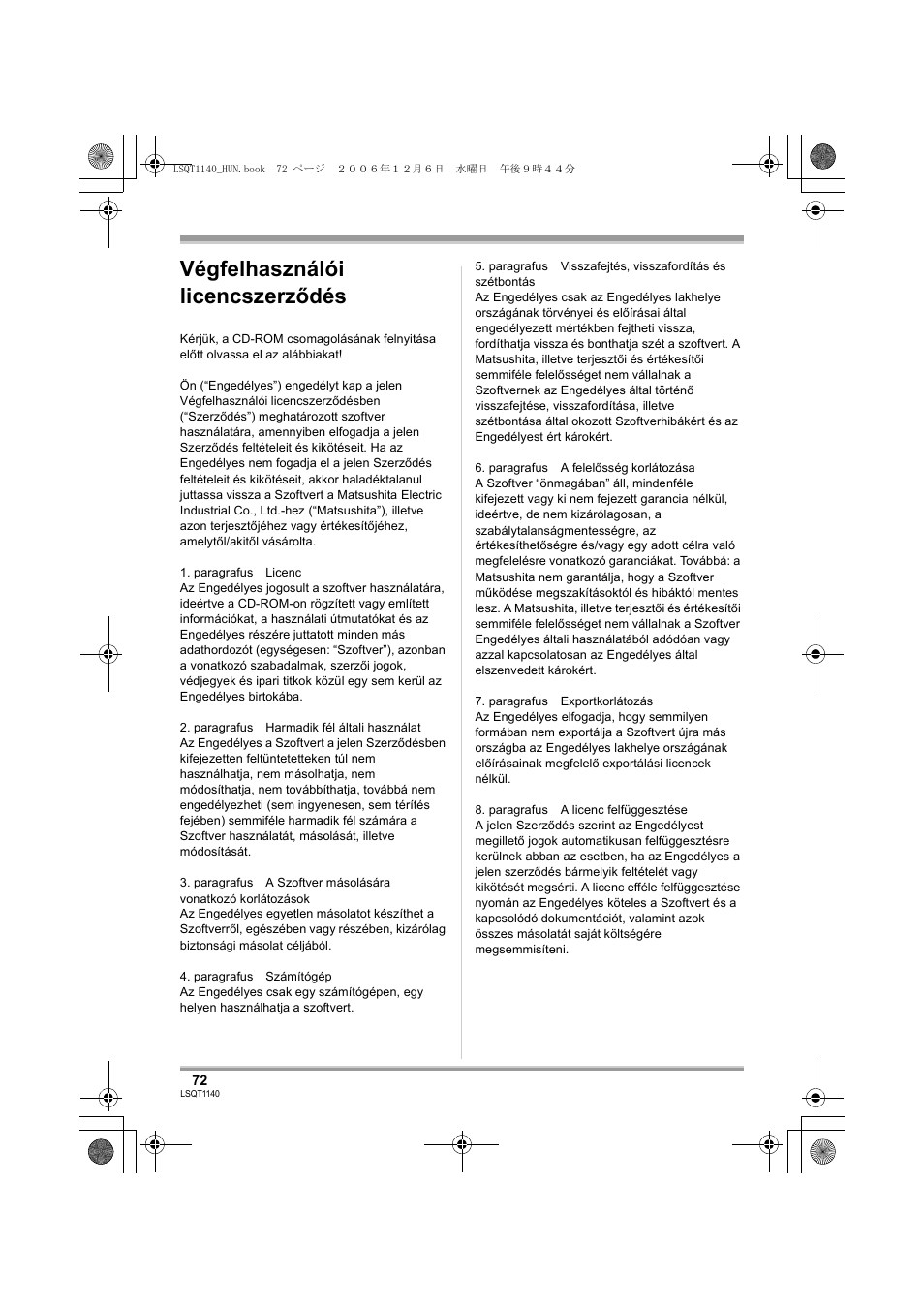 Végfelhasználói licencszerződés | Panasonic VDRD310EP User Manual | Page 72 / 100