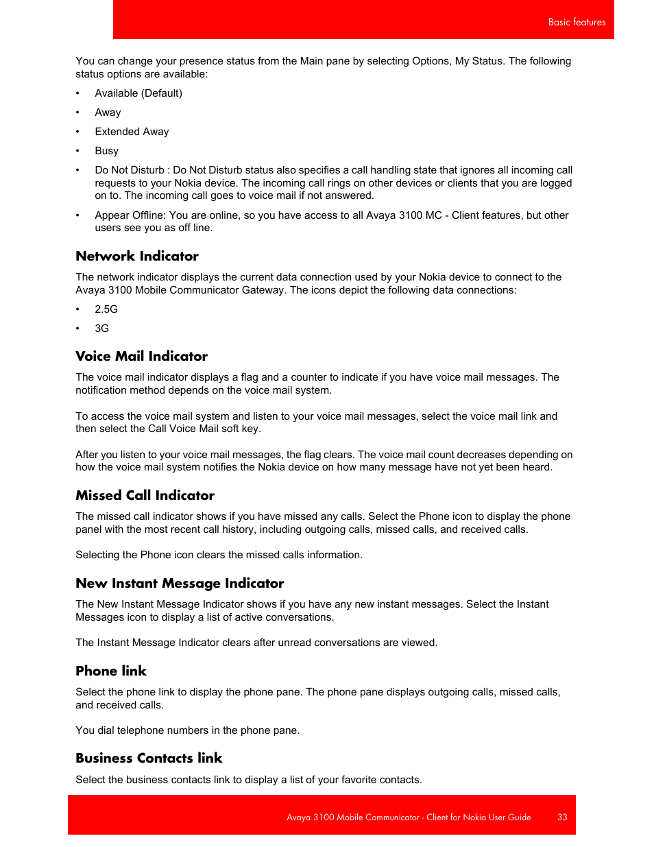 Network indicator, Voice mail indicator, Missed call indicator | New instant message indicator, Phone link, Business contacts link | Avaya NN42030-102 User Manual | Page 33 / 60