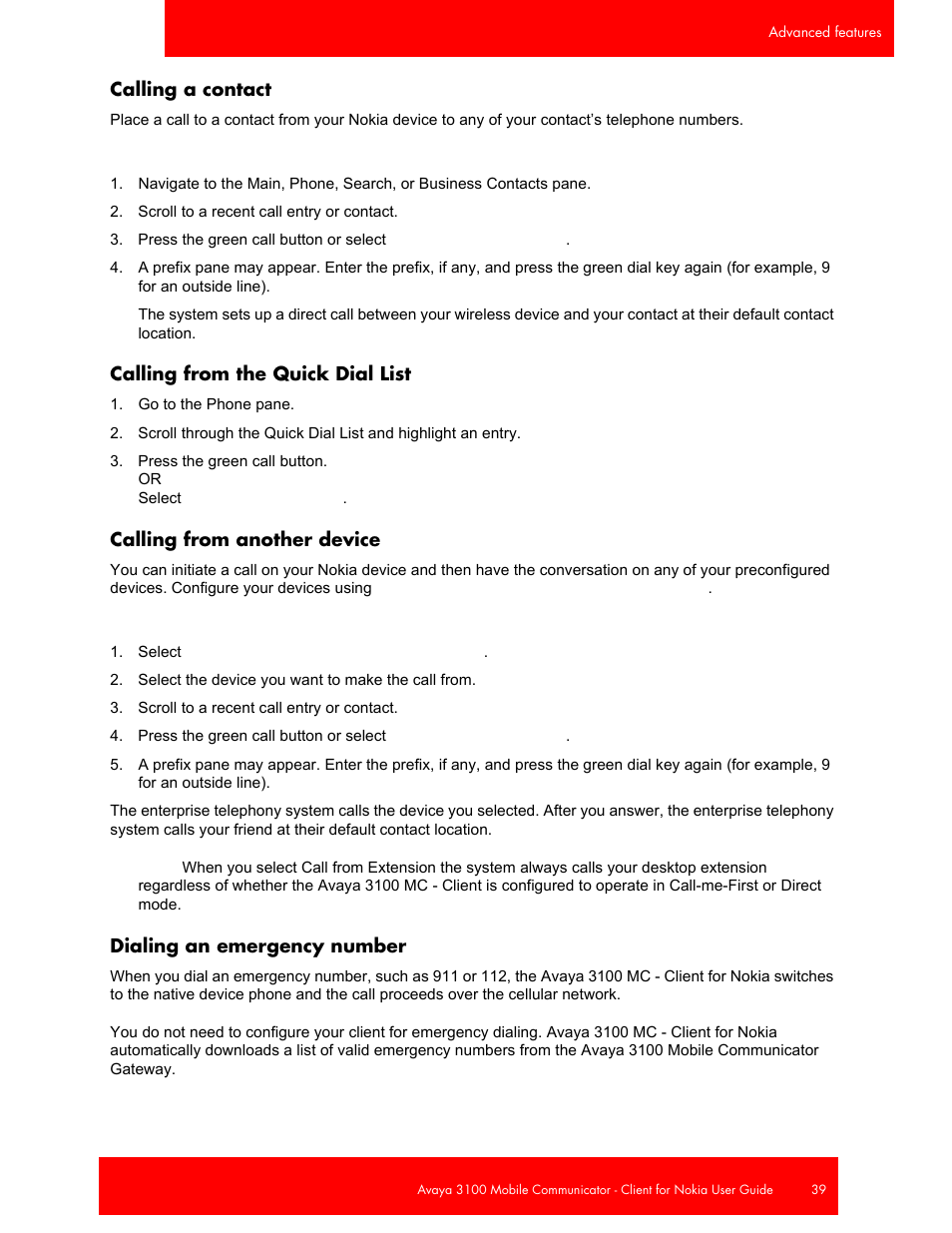 Calling a contact, Calling from the quick dial list, Calling from another device | Dialing an emergency number, Dialing an emergency | Avaya NN42030-102 User Manual | Page 39 / 60