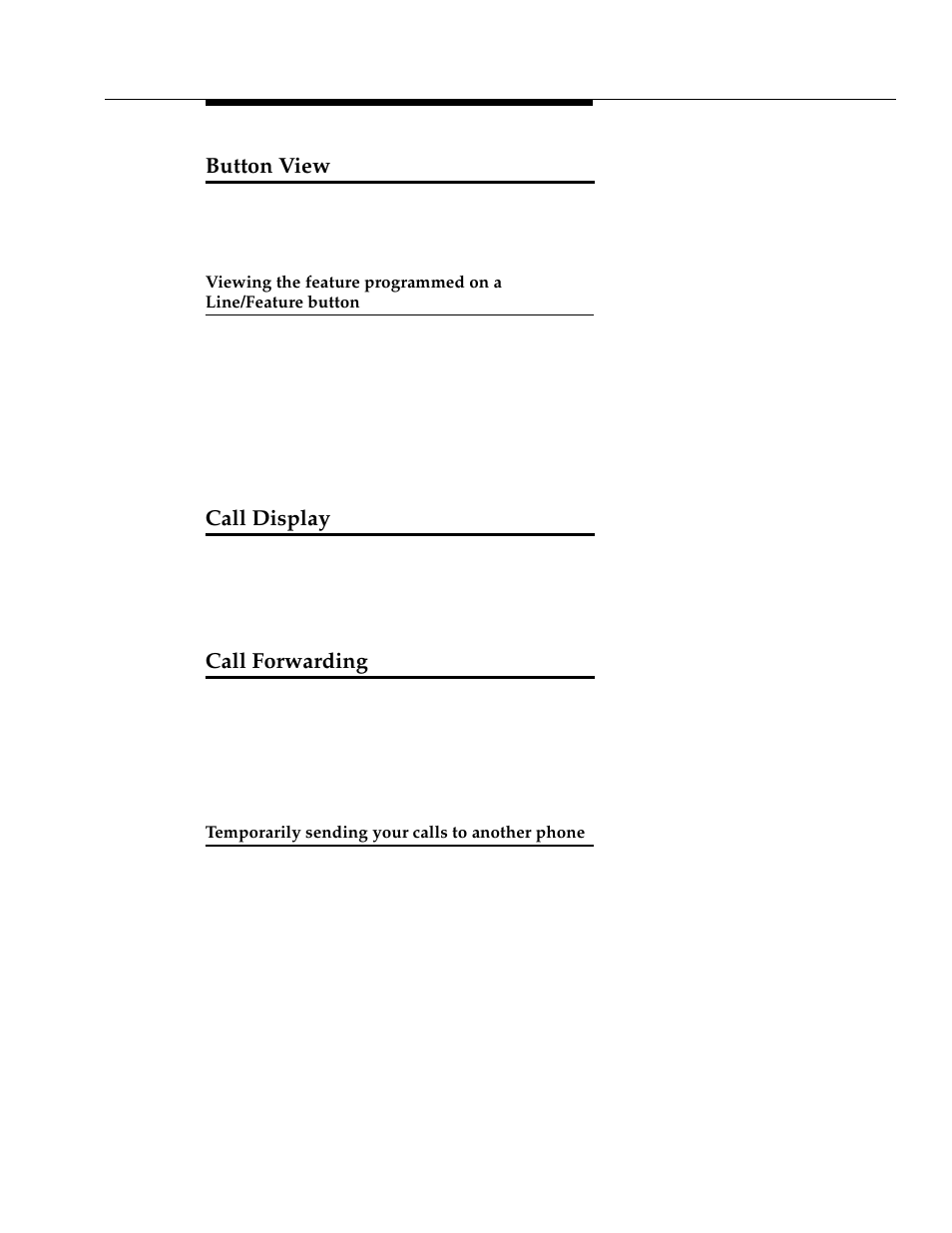 Button view, Call display, Call forwarding | Temporarily sending your calls to another phone, Viewing the feature programmed on a, Line/feature button | Avaya DEFINITY 4606 User Manual | Page 31 / 60