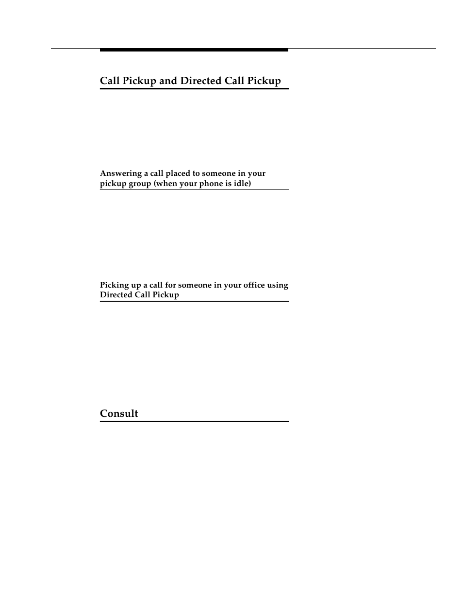 Call pickup and directed call pickup, Consult, Answering a call placed to someone in your | Pickup group (when your phone is idle), Picking up a call for someone in your office using, Directed call pickup | Avaya DEFINITY 4606 User Manual | Page 33 / 60