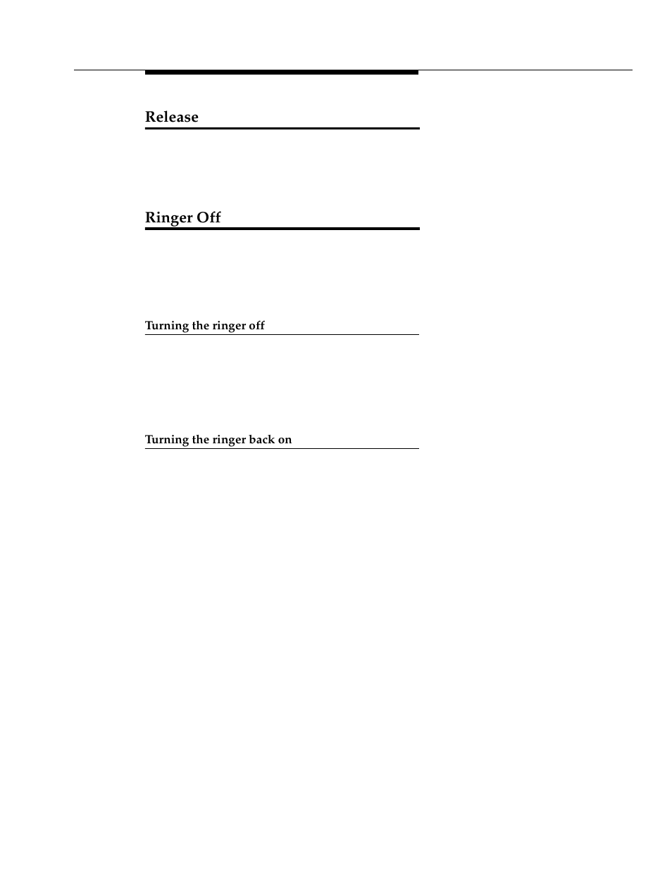 Release, Ringer off, Turning the ringer off | Turning the ringer back on | Avaya DEFINITY 4606 User Manual | Page 41 / 60