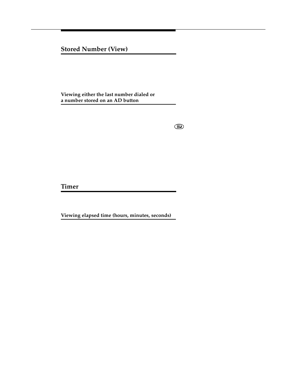 Stored number (view), Timer, Viewing elapsed time (hours, minutes, seconds) | Viewing either the last number dialed or, A number stored on an ad button | Avaya DEFINITY 4606 User Manual | Page 43 / 60