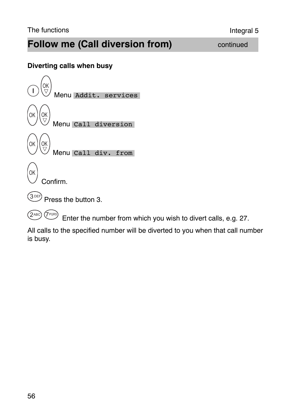 Follow me (call diversion from) | Avaya Integral 3 / 5 FC1 User Manual | Page 56 / 120