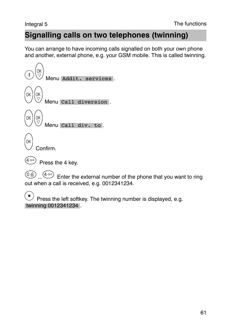 Signalling calls on two telephones (twinning) | Avaya Integral 3 / 5 FC1 User Manual | Page 61 / 120