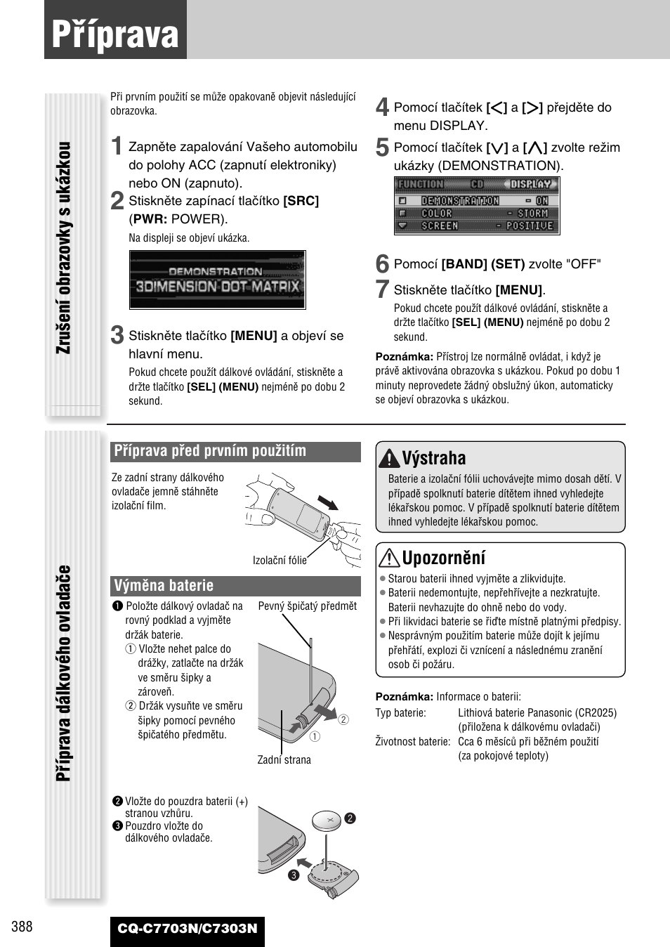 Pﬁíprava, V˘straha, Upozornûní | Panasonic CQC7703N User Manual | Page 10 / 64