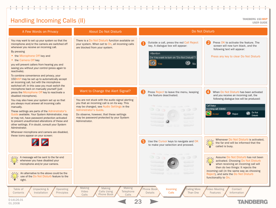 Do not disturb, Want to change the alert signal, About do not disturb | A few words on privacy, Handling incoming calls (ii), Do not disturb a few words on privacy | Avaya Tandberg 150 MXP User Manual | Page 23 / 36