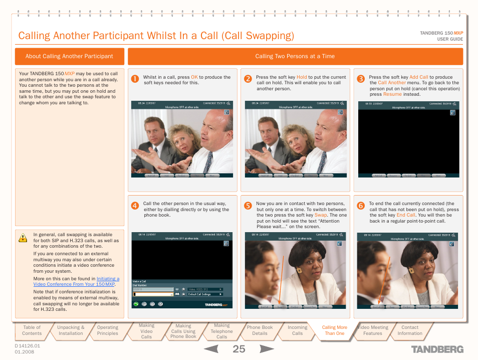 About calling another participant, Calling two persons at a time | Avaya Tandberg 150 MXP User Manual | Page 25 / 36