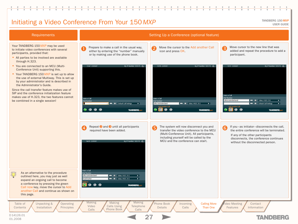 Initiating a video conference from your 150 mxp, Requirements, Setting up a conference (optional feature) | Initiating a, Video conference from your 150 mxp | Avaya Tandberg 150 MXP User Manual | Page 27 / 36