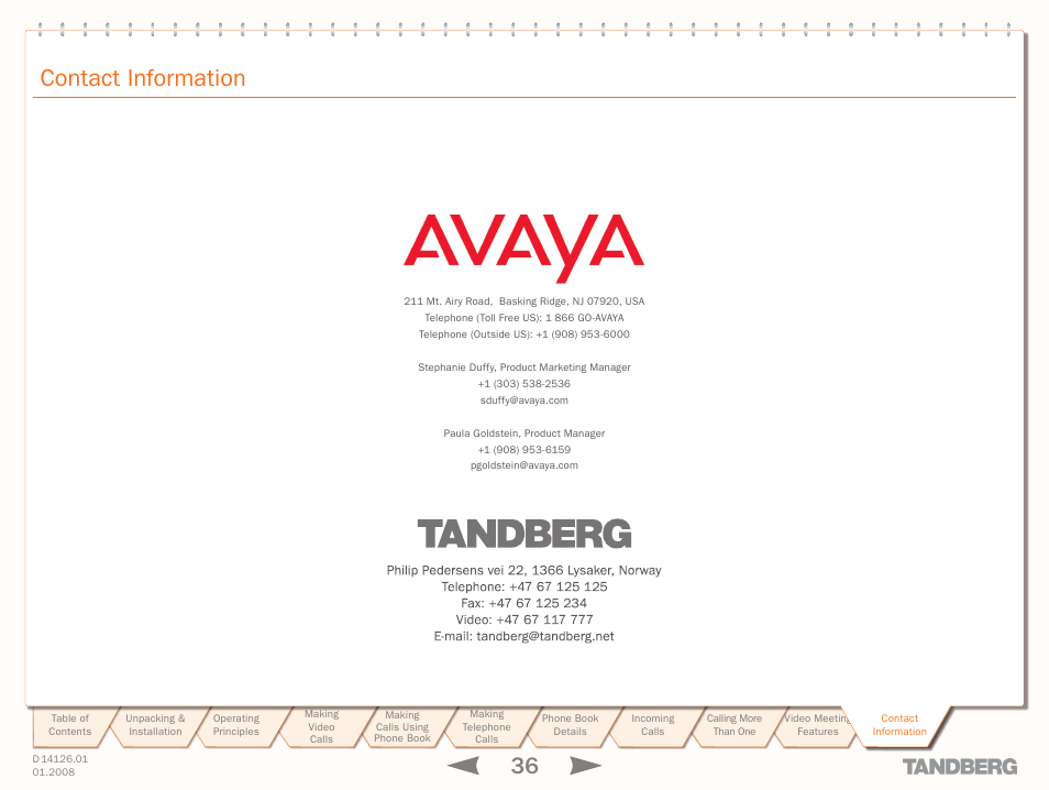 Contact information, Contact, Information | Avaya Tandberg 150 MXP User Manual | Page 36 / 36