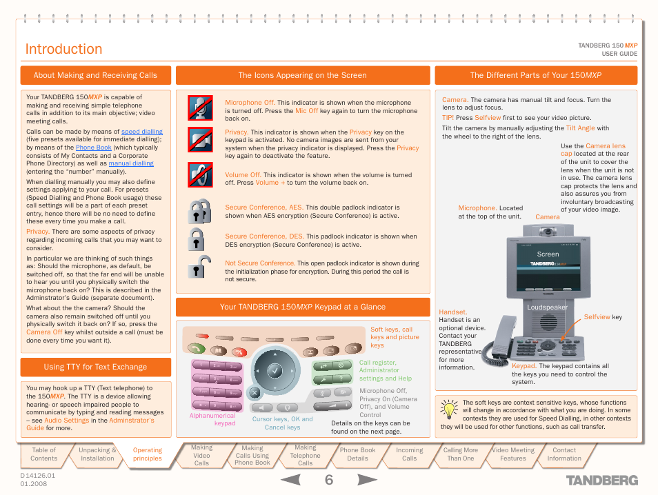 Introduction, About making and receiving calls, Using tty for text exchange | The icons appearing on the screen, Your tandberg 150mxp keypad at a glance, The different parts of your 150mxp | Avaya Tandberg 150 MXP User Manual | Page 6 / 36