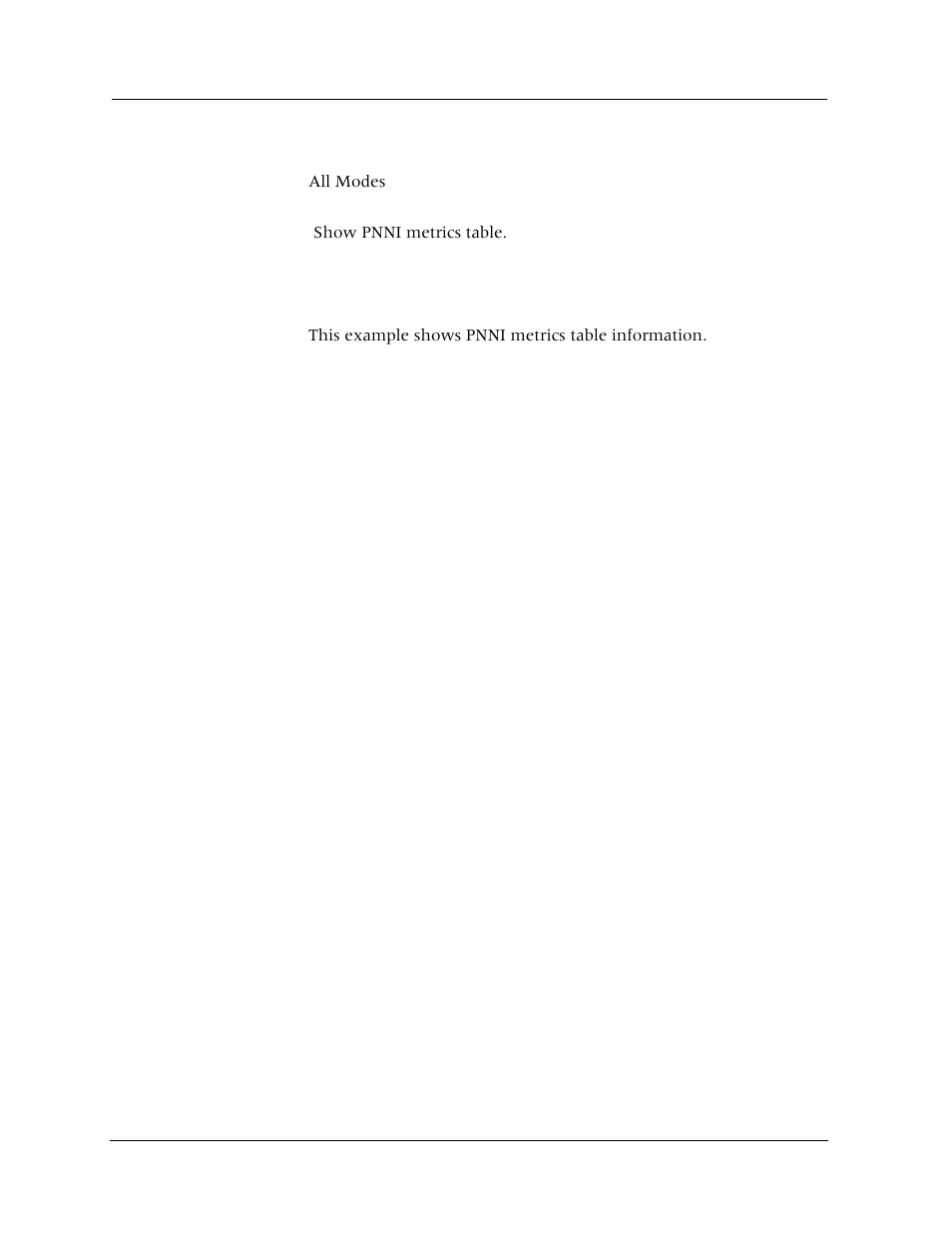 Show pnni metrics-table, Command mode, Description | Syntax, Sample output | Avaya Cajun P880 User Manual | Page 67 / 162