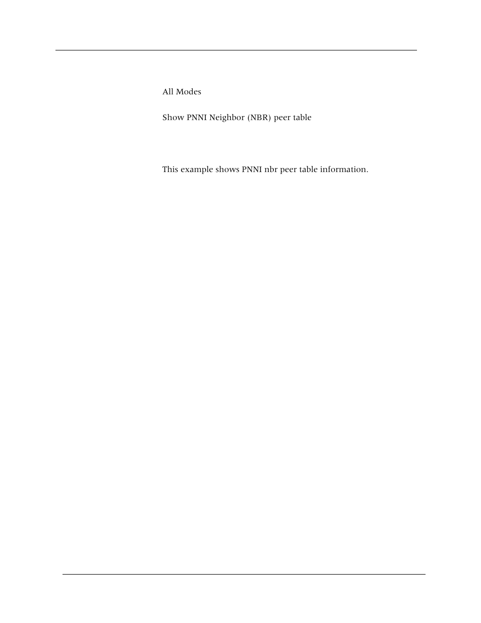 Show pnni nbr-peer-table, Command mode, Description | Syntax, Sample output | Avaya Cajun P880 User Manual | Page 68 / 162