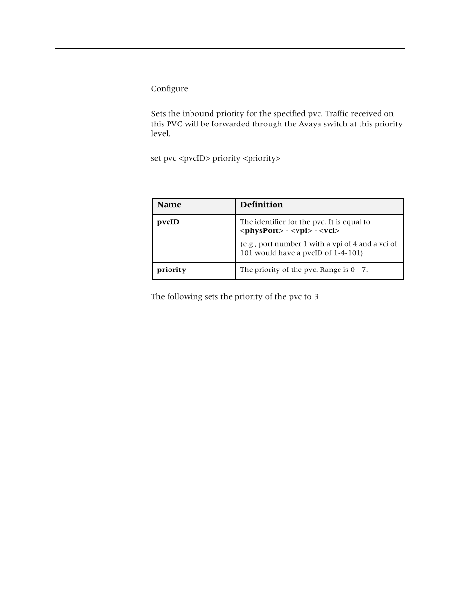 Set pvc priority, Command mode, Description | Syntax, Sample output | Avaya Cajun P880 User Manual | Page 85 / 162