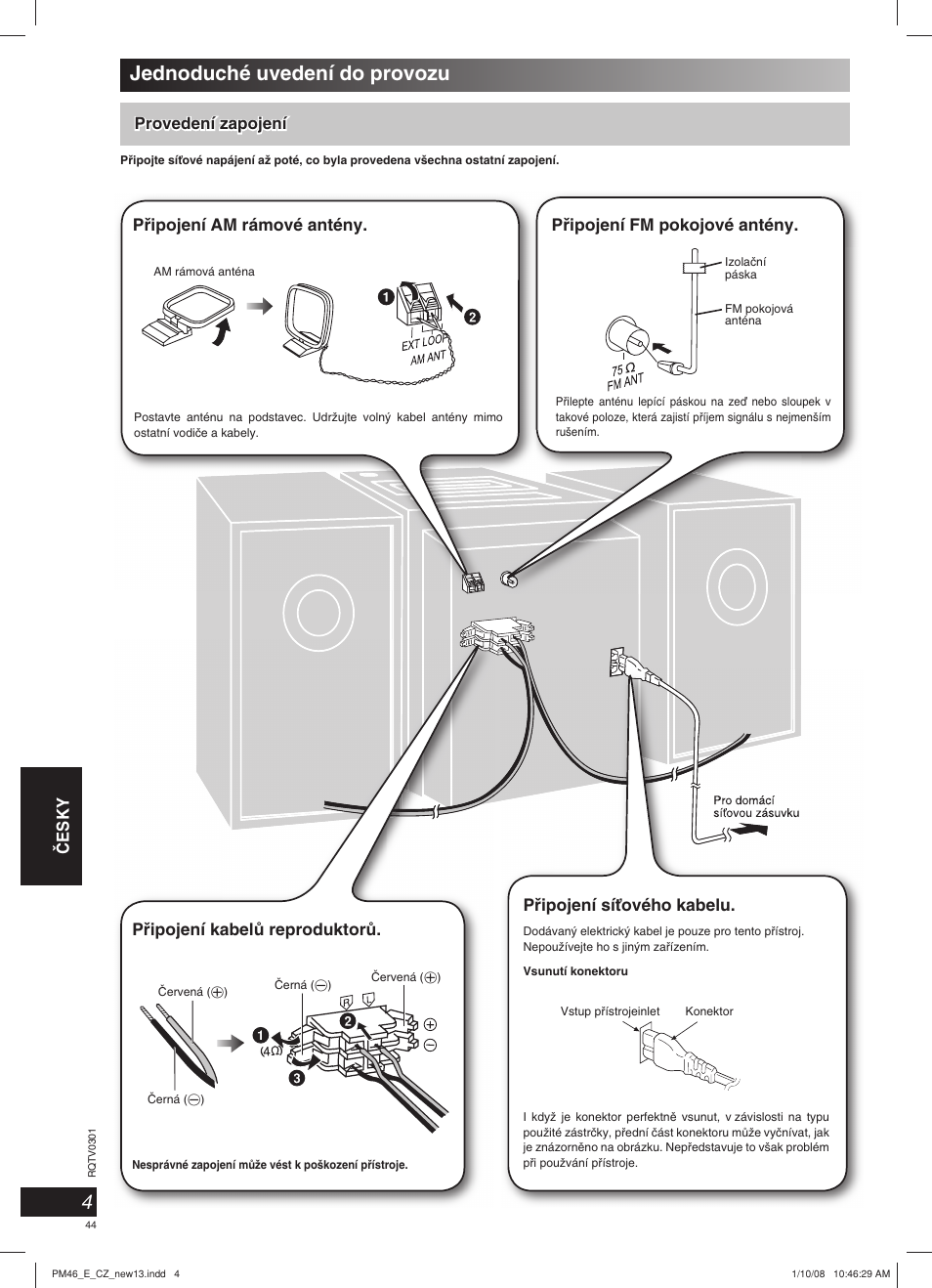 Jednoduché uvedení do provozu, Âesky, Pﬁipojení am rámové antény | Pﬁipojení síèového kabelu, Provedení zapojení | Panasonic SCPM46 User Manual | Page 44 / 56