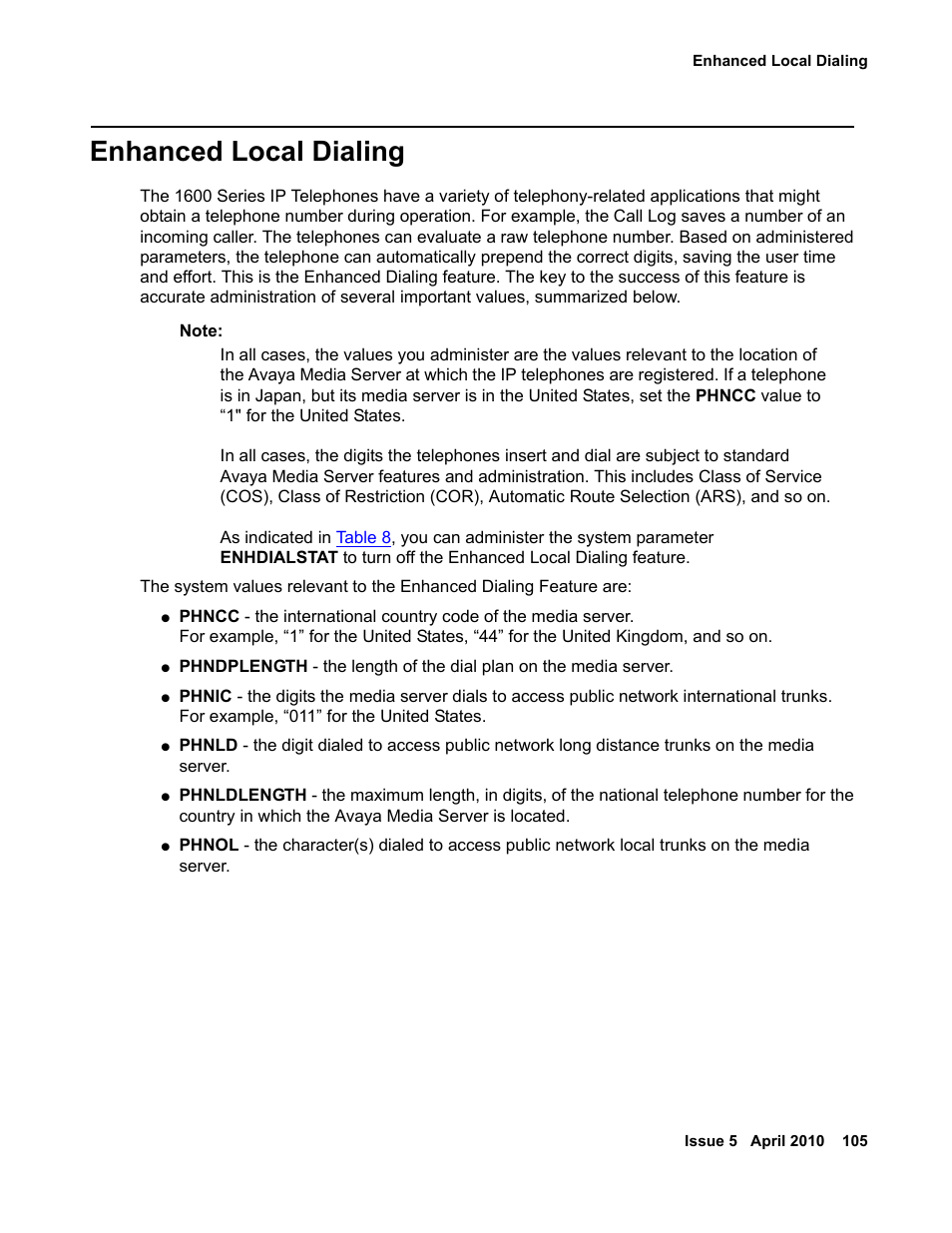 Enhanced local dialing, 1” the, Enhanced | Local dialing | Avaya 1600 Series User Manual | Page 105 / 142