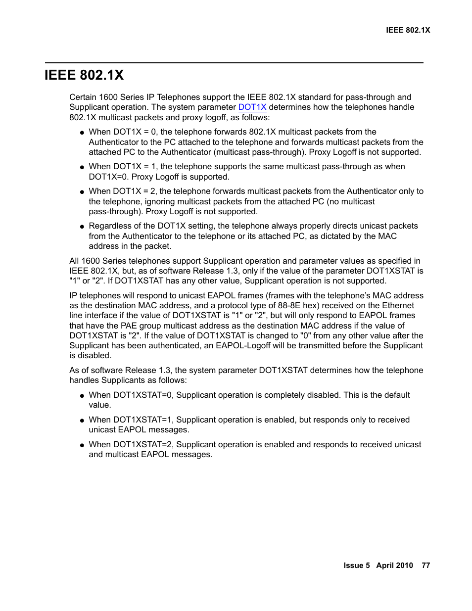 Ieee 802.1x, Rmation, see, Ieee | Avaya 1600 Series User Manual | Page 77 / 142