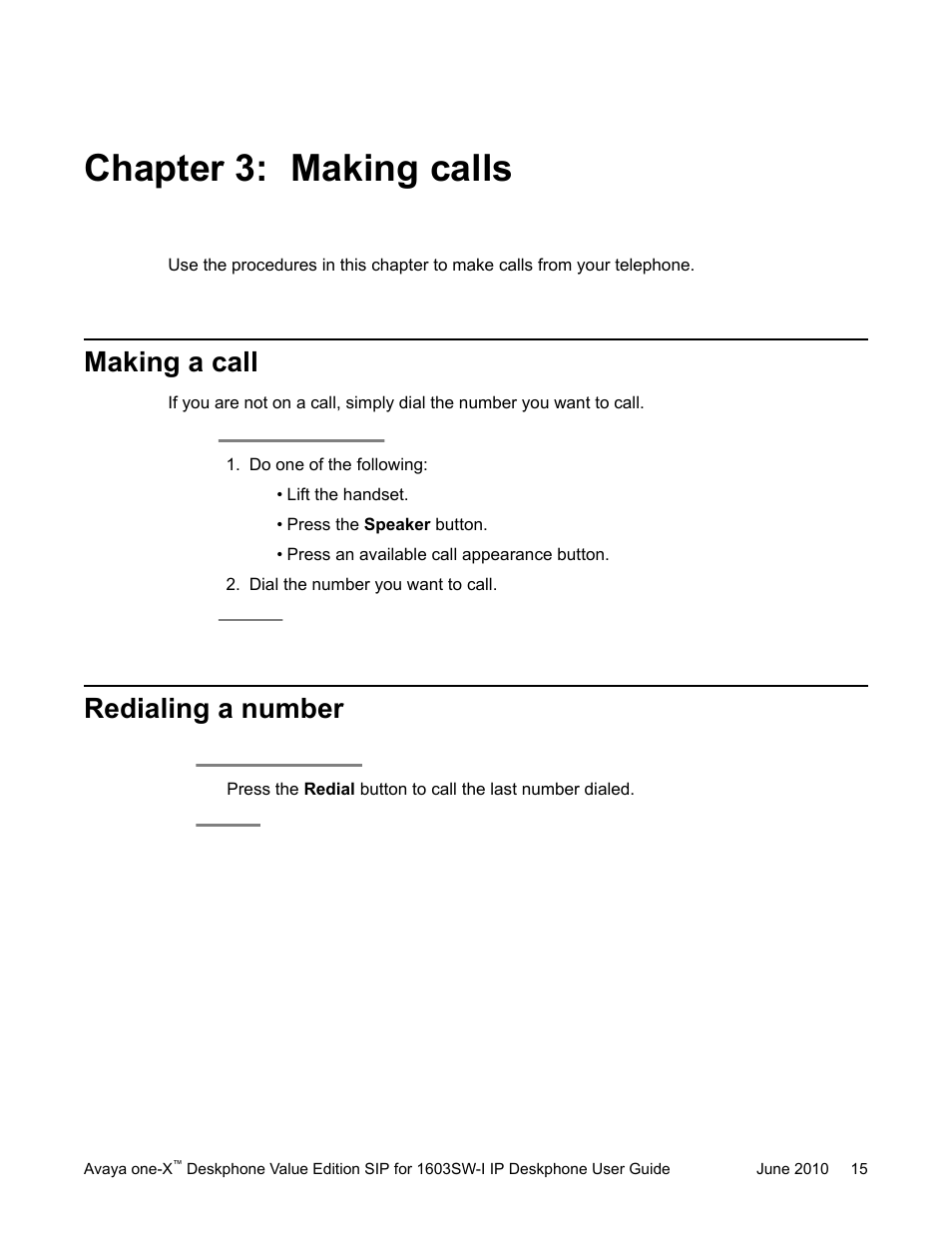 Chapter 3: making calls, Making a call, Redialing a number | Making a call redialing a number | Avaya one-X 16-603578 User Manual | Page 15 / 30