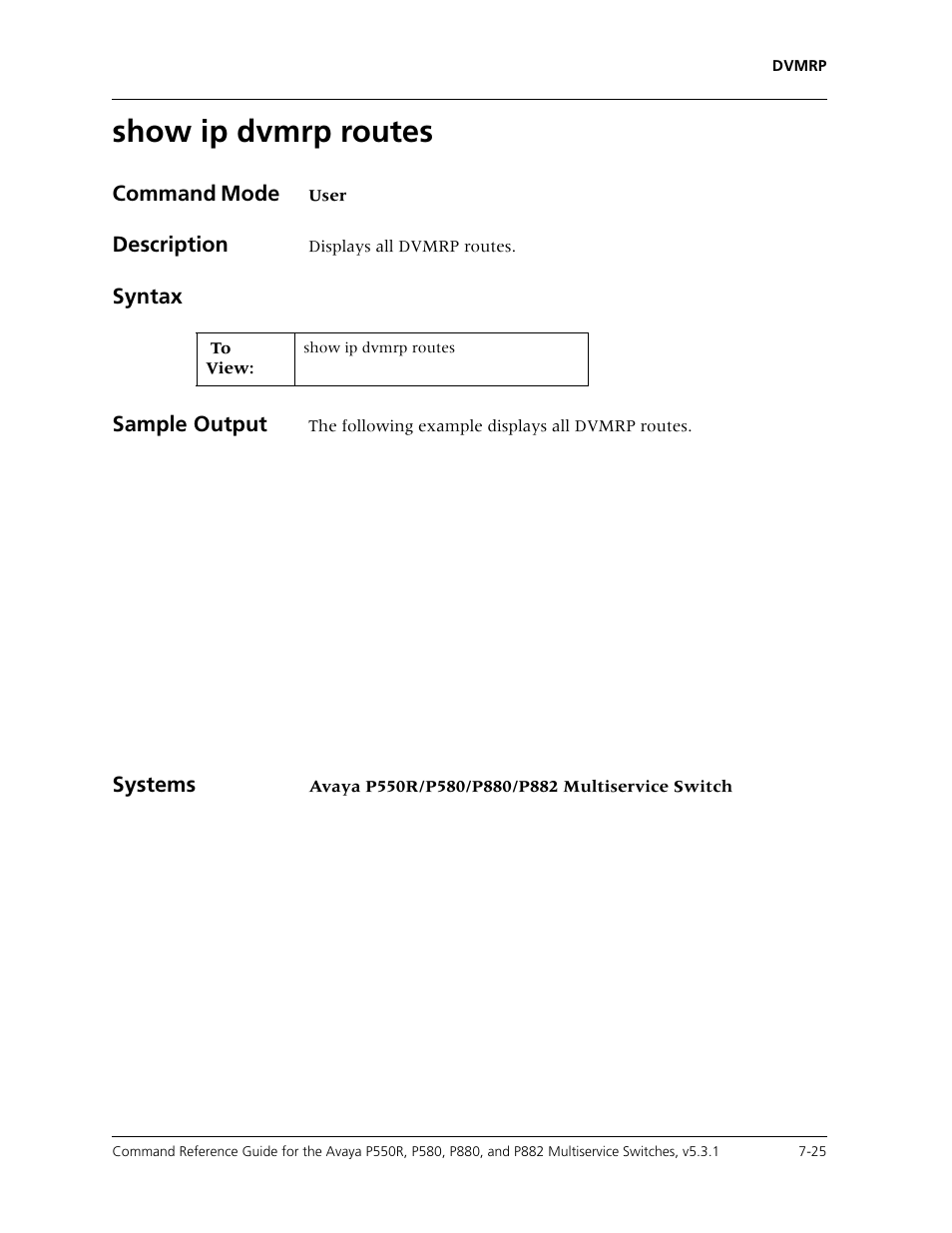 Show ip dvmrp routes, Show ip dvmrp routes -25, Command mode | Description, Syntax sample output, Systems | Avaya Cajun P550R User Manual | Page 128 / 679