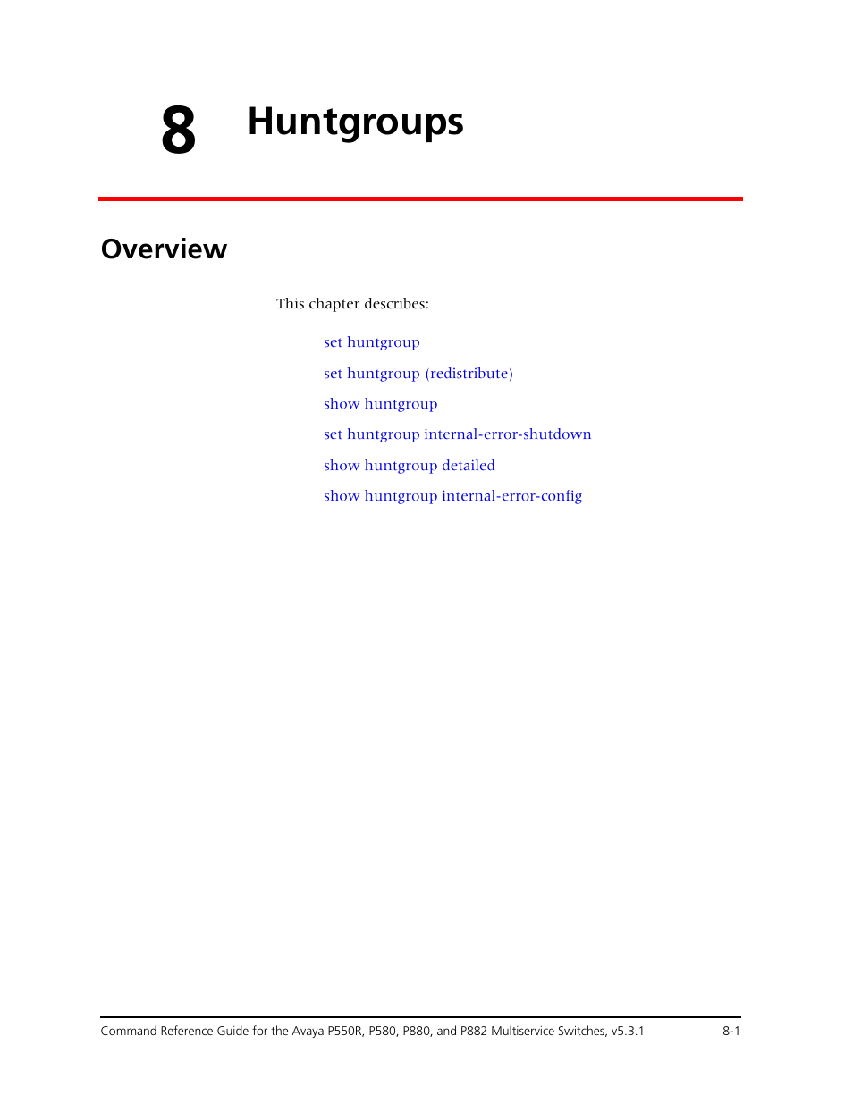 8 huntgroups, Overview, Chapter 8 — huntgroups -1 | Overview -1, Huntgroups | Avaya Cajun P550R User Manual | Page 130 / 679