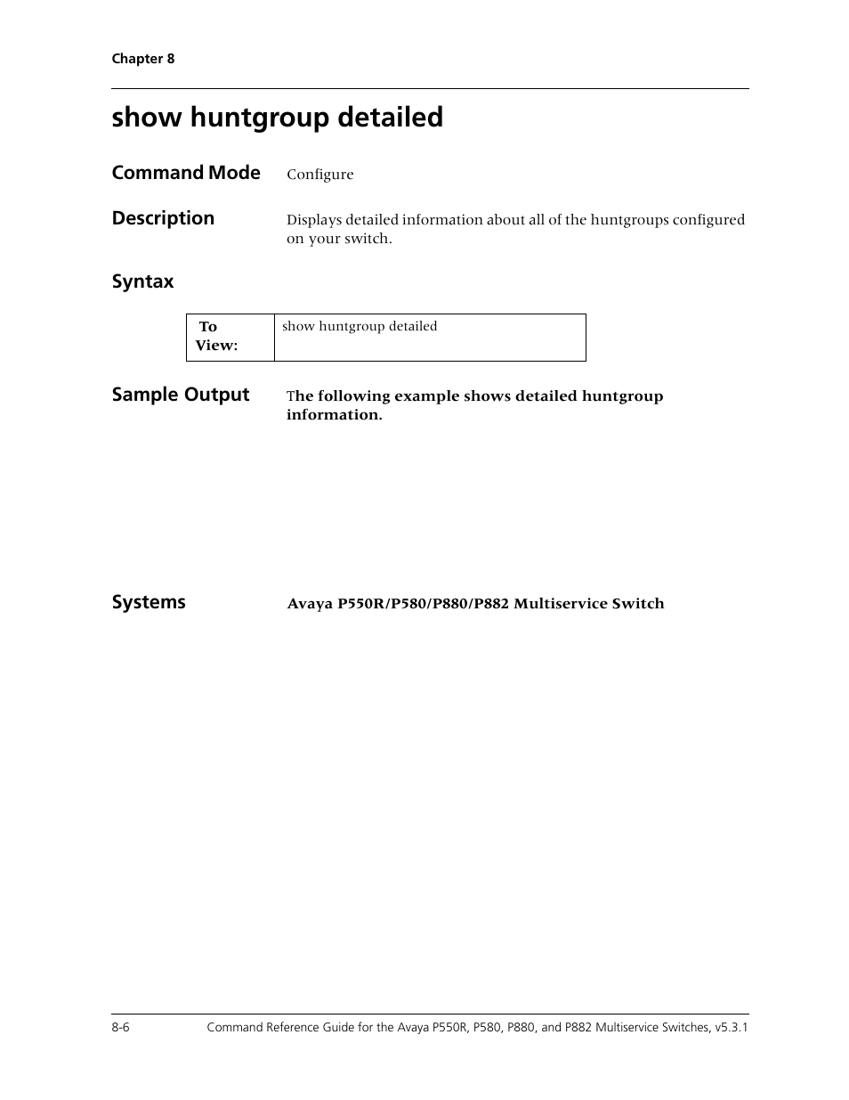 Show huntgroup detailed, Show huntgroup detailed -6, Command mode | Description, Syntax sample output, Systems | Avaya Cajun P550R User Manual | Page 135 / 679