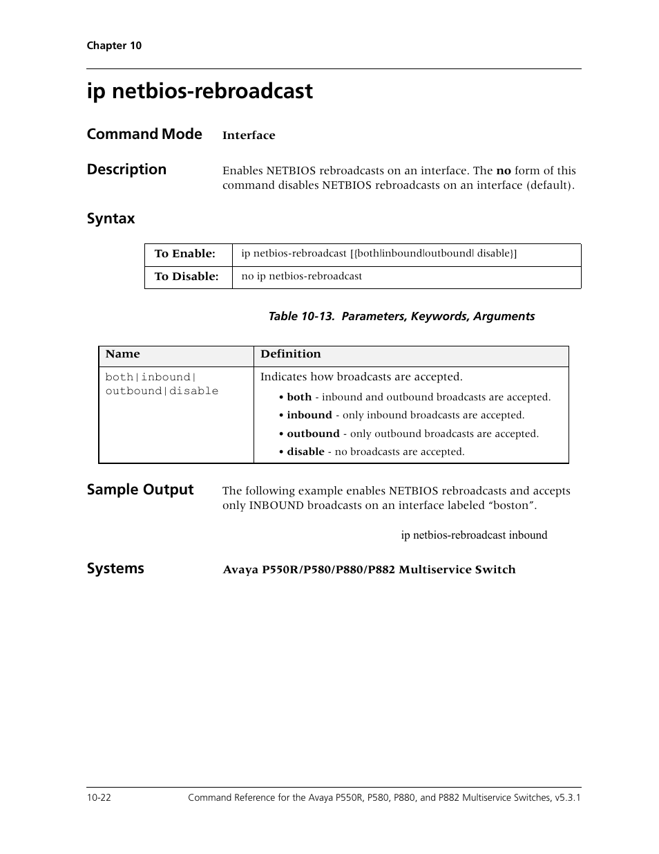 Ip netbios-rebroadcast, Ip netbios-rebroadcast -22, Command mode | Description, Syntax, Sample output, Systems | Avaya Cajun P550R User Manual | Page 177 / 679