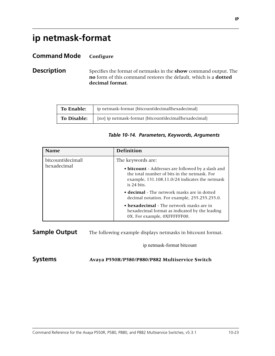 Ip netmask-format, Ip netmask-format -23, Command mode | Description, Sample output, Systems | Avaya Cajun P550R User Manual | Page 178 / 679