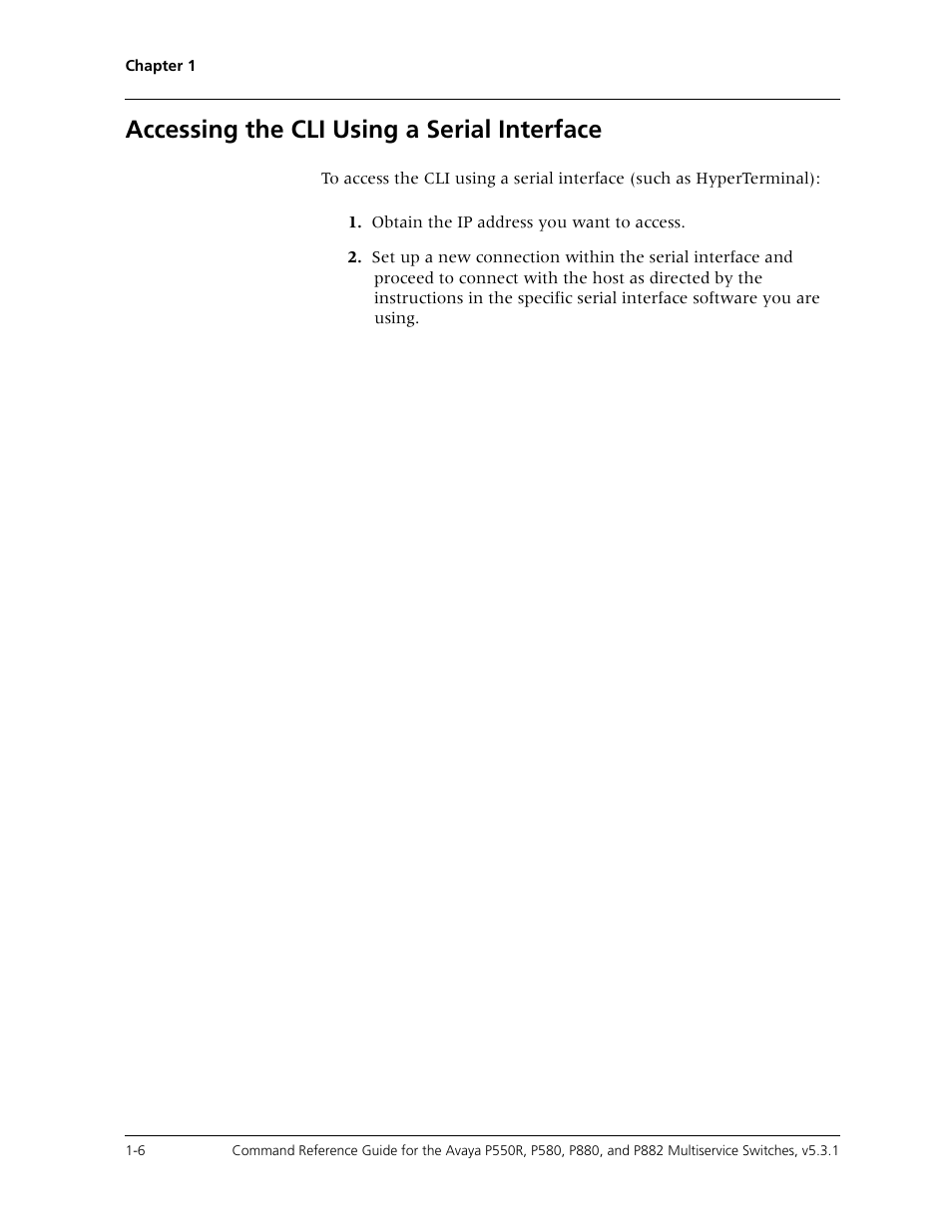 Accessing the cli using a serial interface | Avaya Cajun P550R User Manual | Page 23 / 679