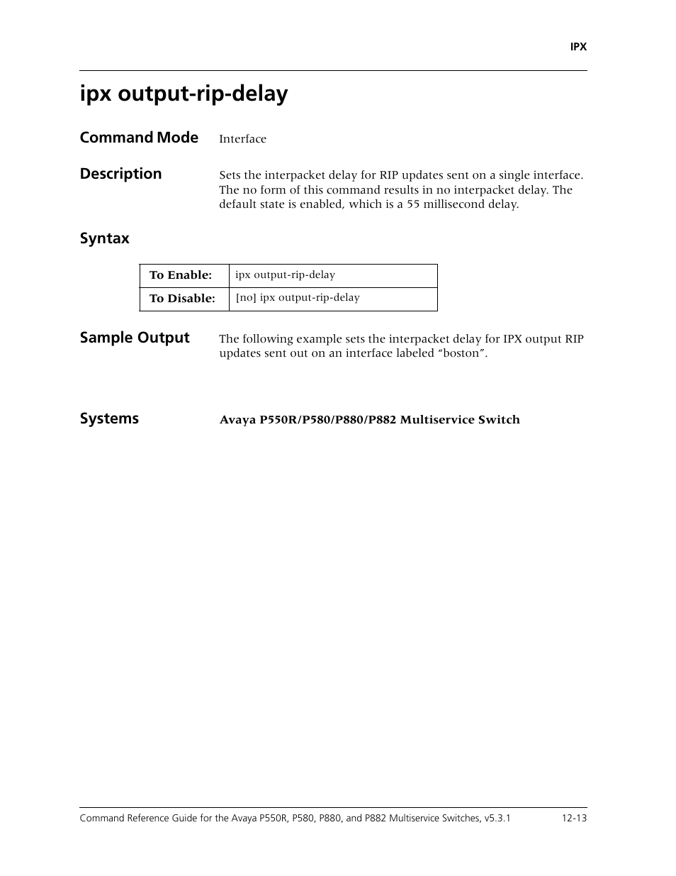 Ipx output-rip-delay, Ipx output-rip-delay -13 | Avaya Cajun P550R User Manual | Page 230 / 679