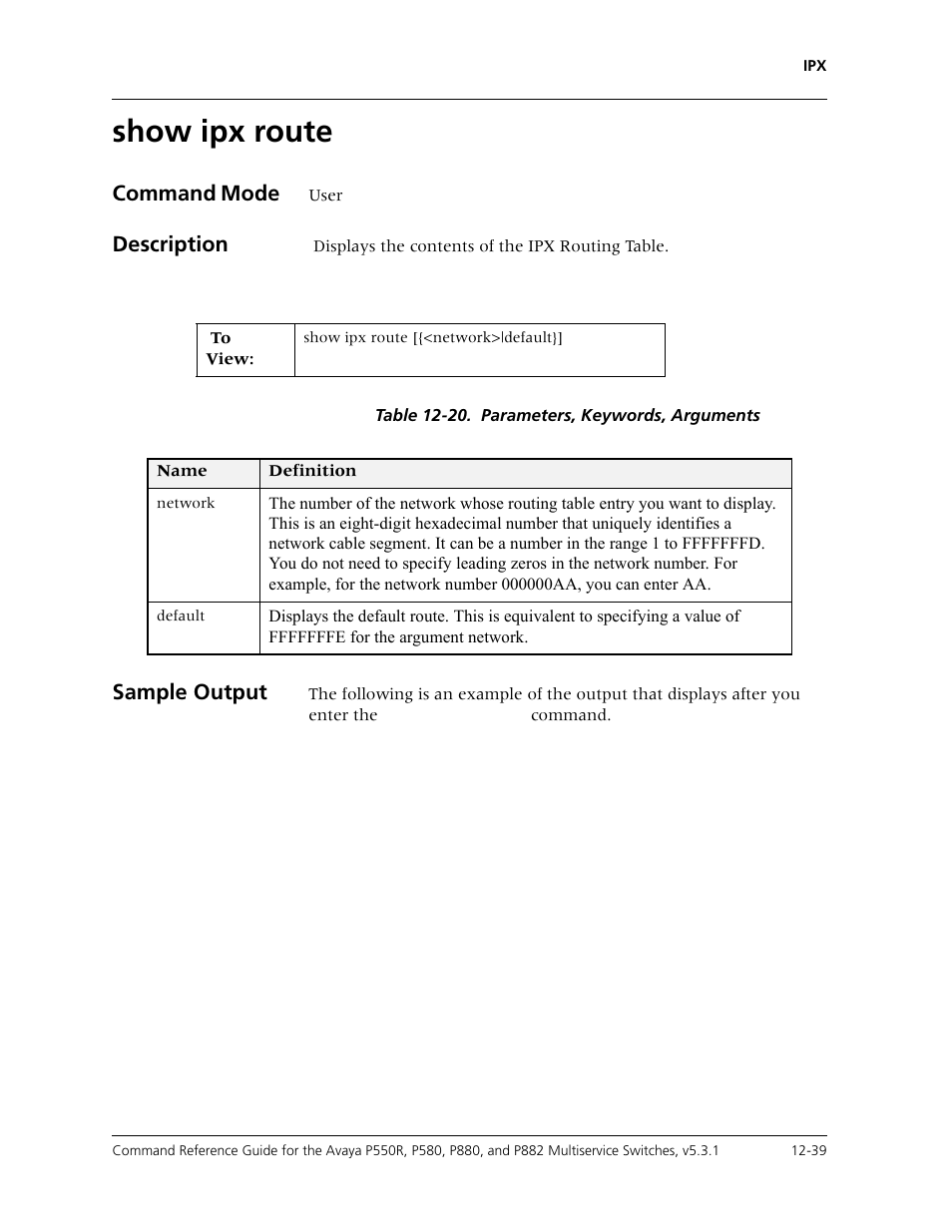 Show ipx route, Show ipx route -39, Command mode | Description, Sample output | Avaya Cajun P550R User Manual | Page 256 / 679