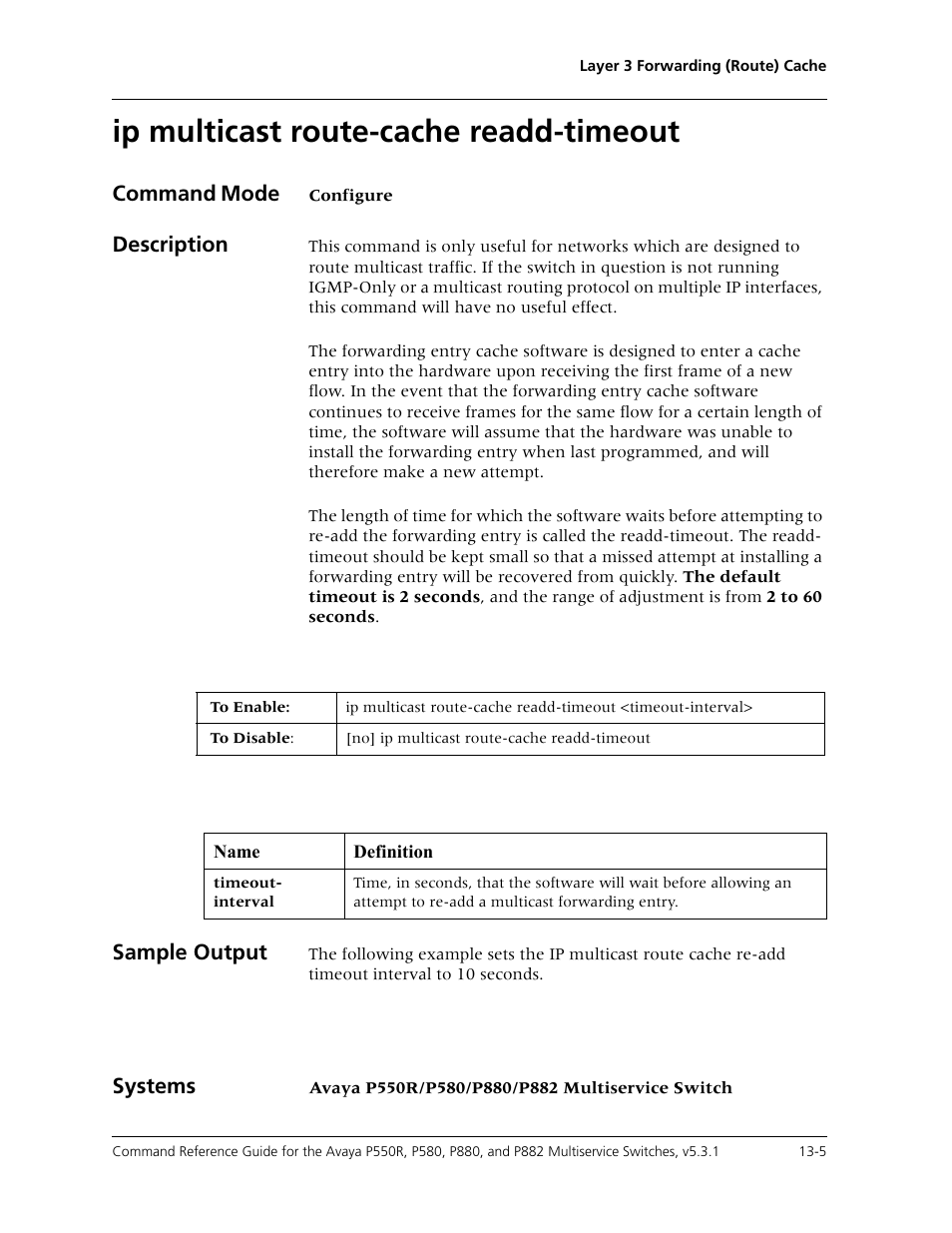 Ip multicast route-cache readd-timeout, Ip multicast route-cache readd-timeout -5, Command mode | Description, Sample output, Systems | Avaya Cajun P550R User Manual | Page 264 / 679