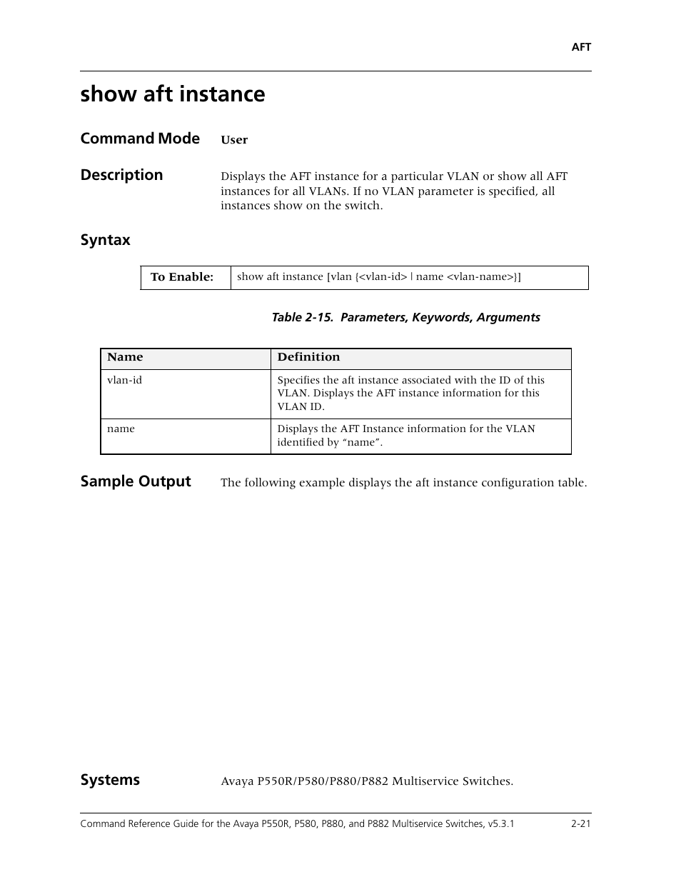 Show aft instance, Show aft instance -21, Command mode | Description, Syntax, Sample output, Systems | Avaya Cajun P550R User Manual | Page 44 / 679