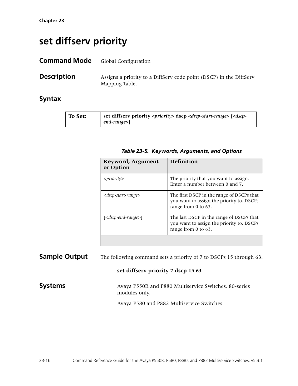 Set diffserv priority, Set diffserv priority -16, Command mode | Description, Syntax, Sample output, Systems | Avaya Cajun P550R User Manual | Page 473 / 679