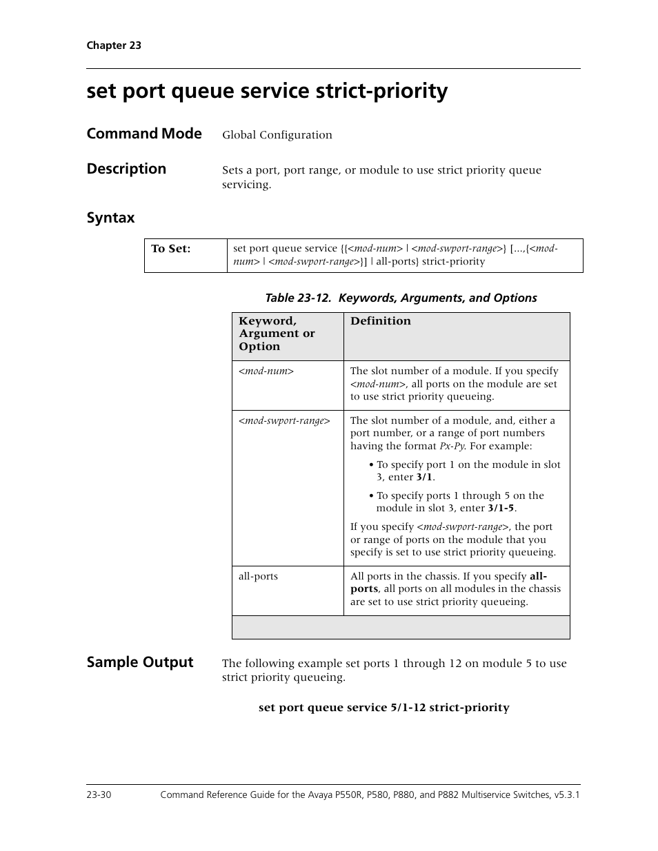 Set port queue service strict-priority, Set port queue service strict-priority -30, Command mode | Description, Syntax sample output | Avaya Cajun P550R User Manual | Page 487 / 679