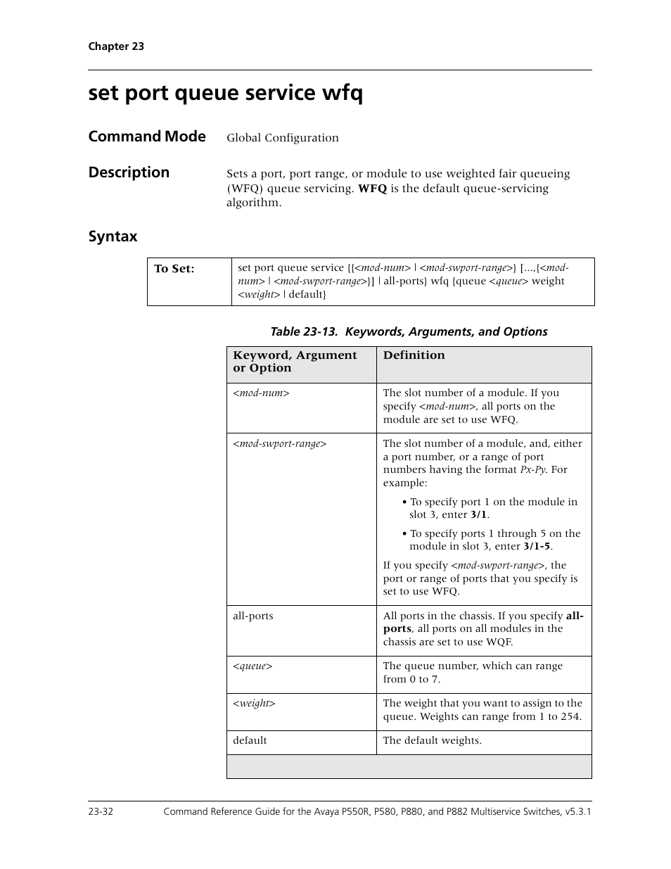 Set port queue service wfq, Set port queue service wfq -32, Command mode | Description, Syntax | Avaya Cajun P550R User Manual | Page 489 / 679