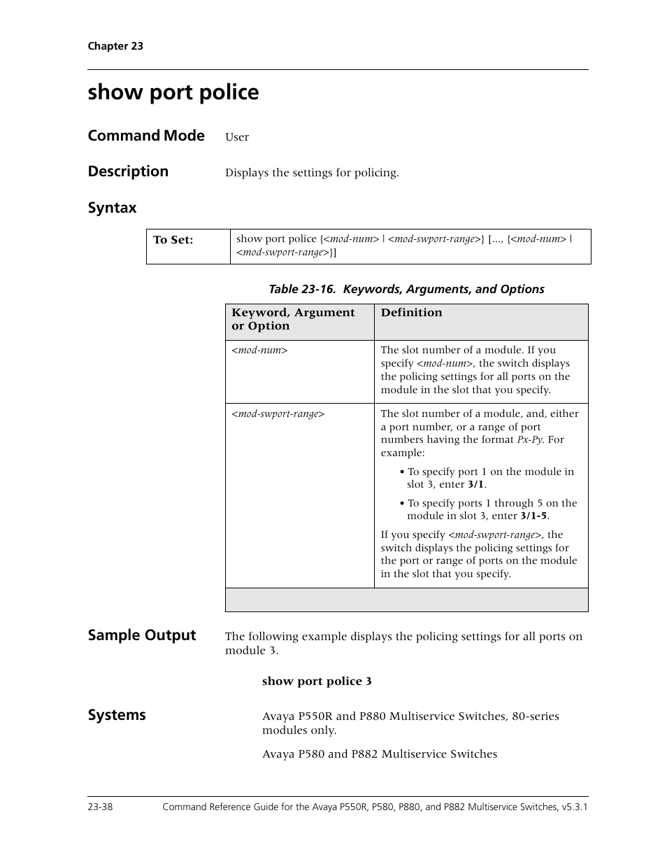 Show port police, Show port police -38, Command mode | Description, Syntax, Sample output, Systems | Avaya Cajun P550R User Manual | Page 495 / 679