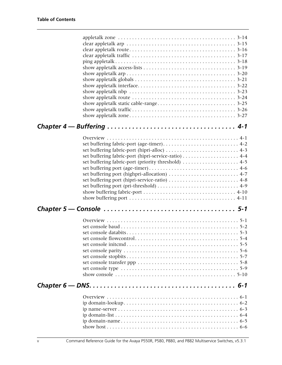 Chapter 4 — buffering -1, Chapter 5 — console -1, Chapter 6 — dns -1 | Avaya Cajun P550R User Manual | Page 5 / 679