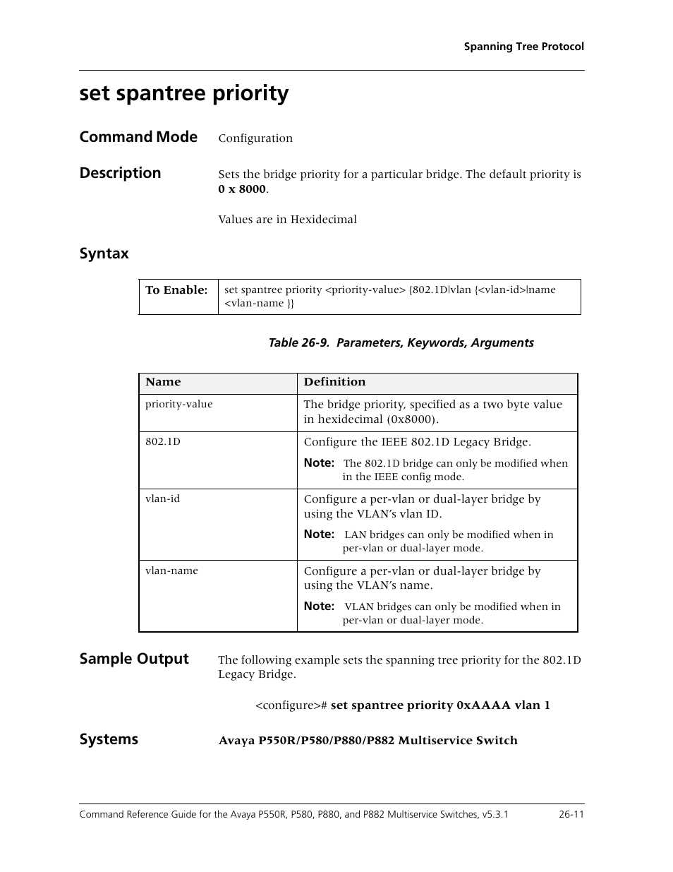 Set spantree priority, Set spantree priority -11, Command mode | Description, Syntax, Sample output, Systems | Avaya Cajun P550R User Manual | Page 536 / 679