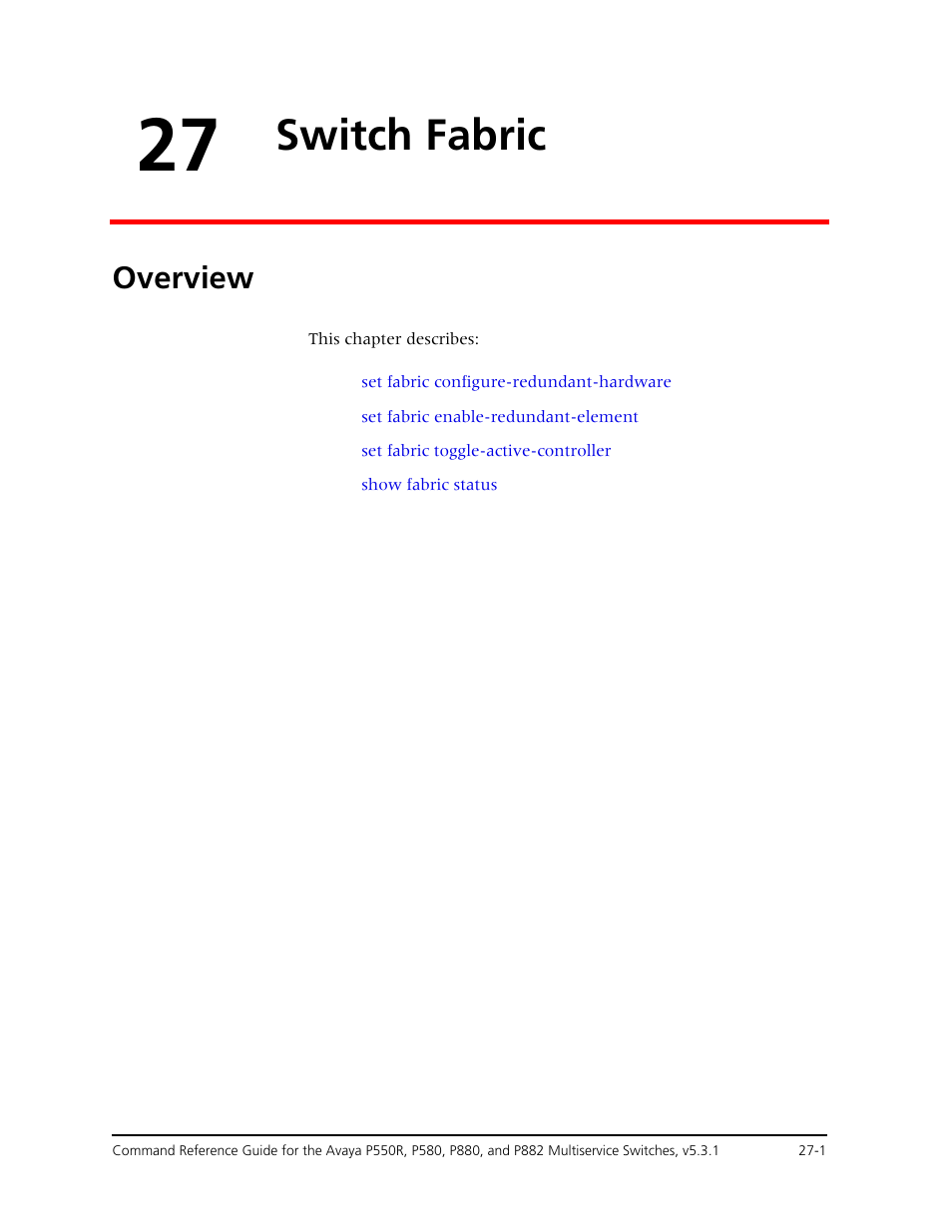 27 switch fabric, Overview, Chapter 27 — switch fabric -1 | Overview -1, Switch fabric | Avaya Cajun P550R User Manual | Page 542 / 679