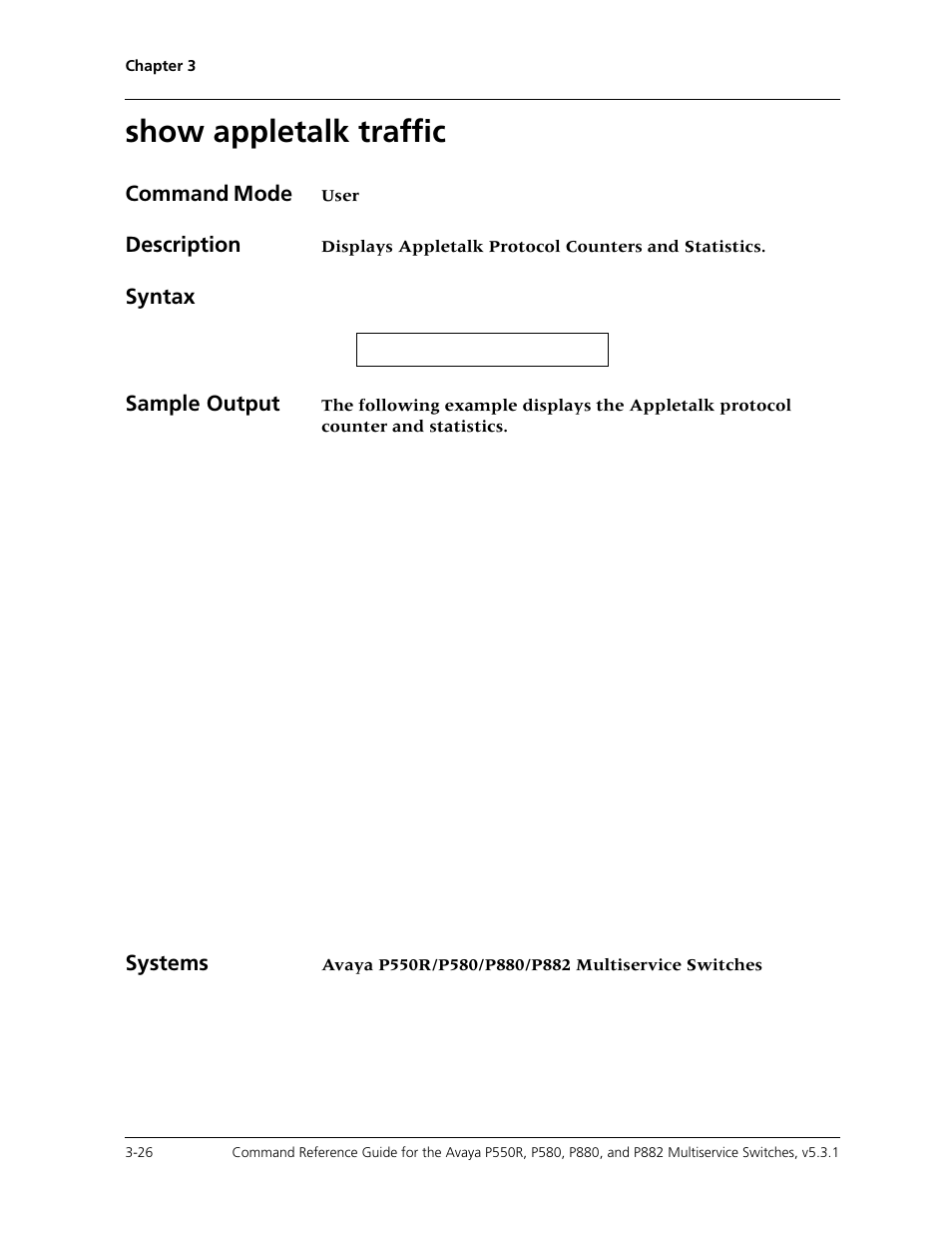 Show appletalk traffic, Show appletalk traffic -26, Command mode | Description, Syntax sample output, Systems | Avaya Cajun P550R User Manual | Page 73 / 679