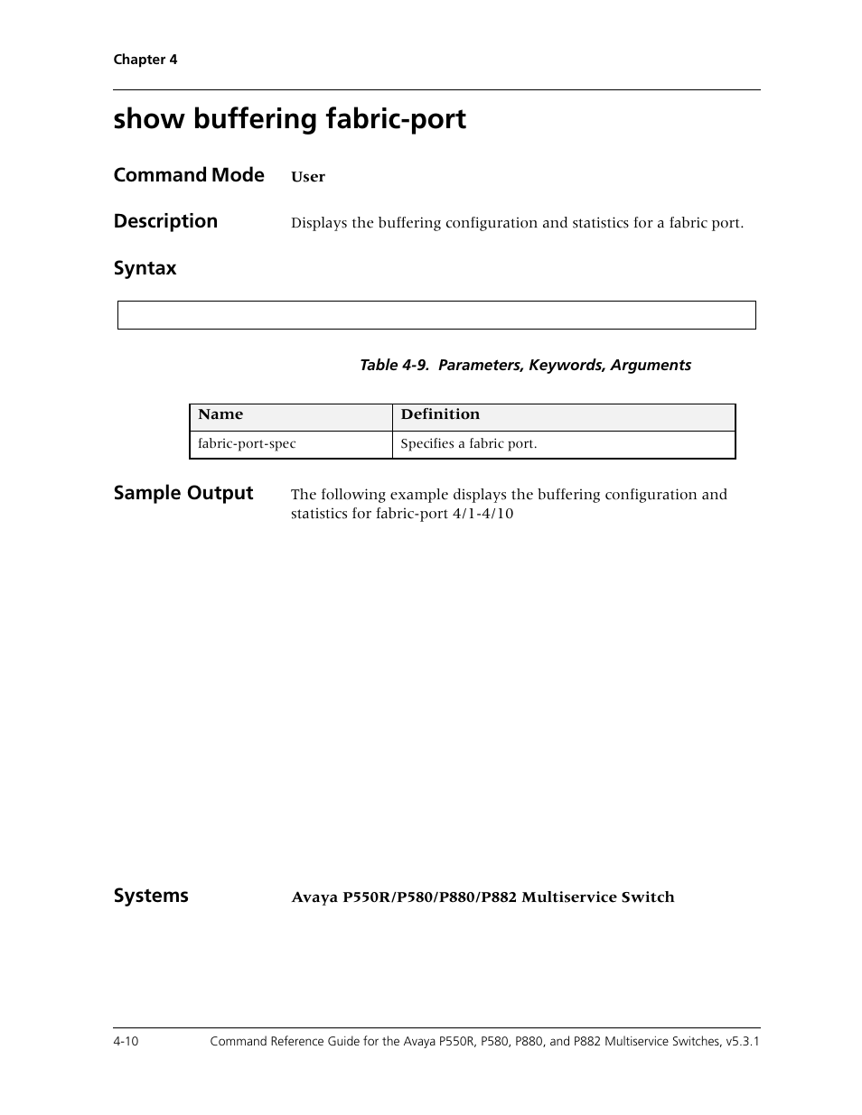 Show buffering fabric-port, Show buffering fabric-port -10, Command mode | Description, Syntax, Sample output, Systems | Avaya Cajun P550R User Manual | Page 85 / 679