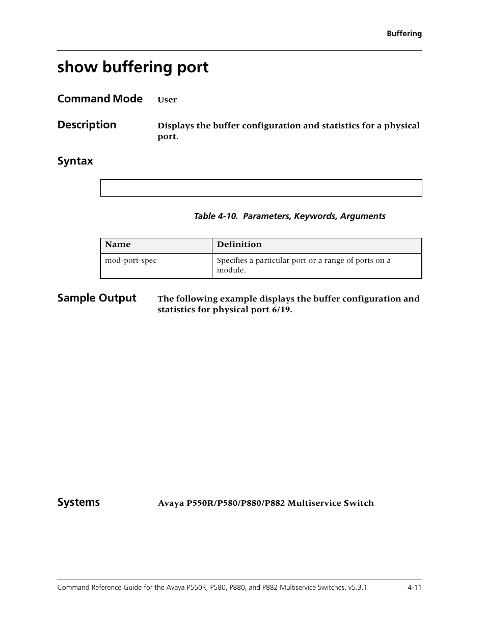 Show buffering port, Show buffering port -11, Command mode | Description, Syntax, Sample output, Systems | Avaya Cajun P550R User Manual | Page 86 / 679