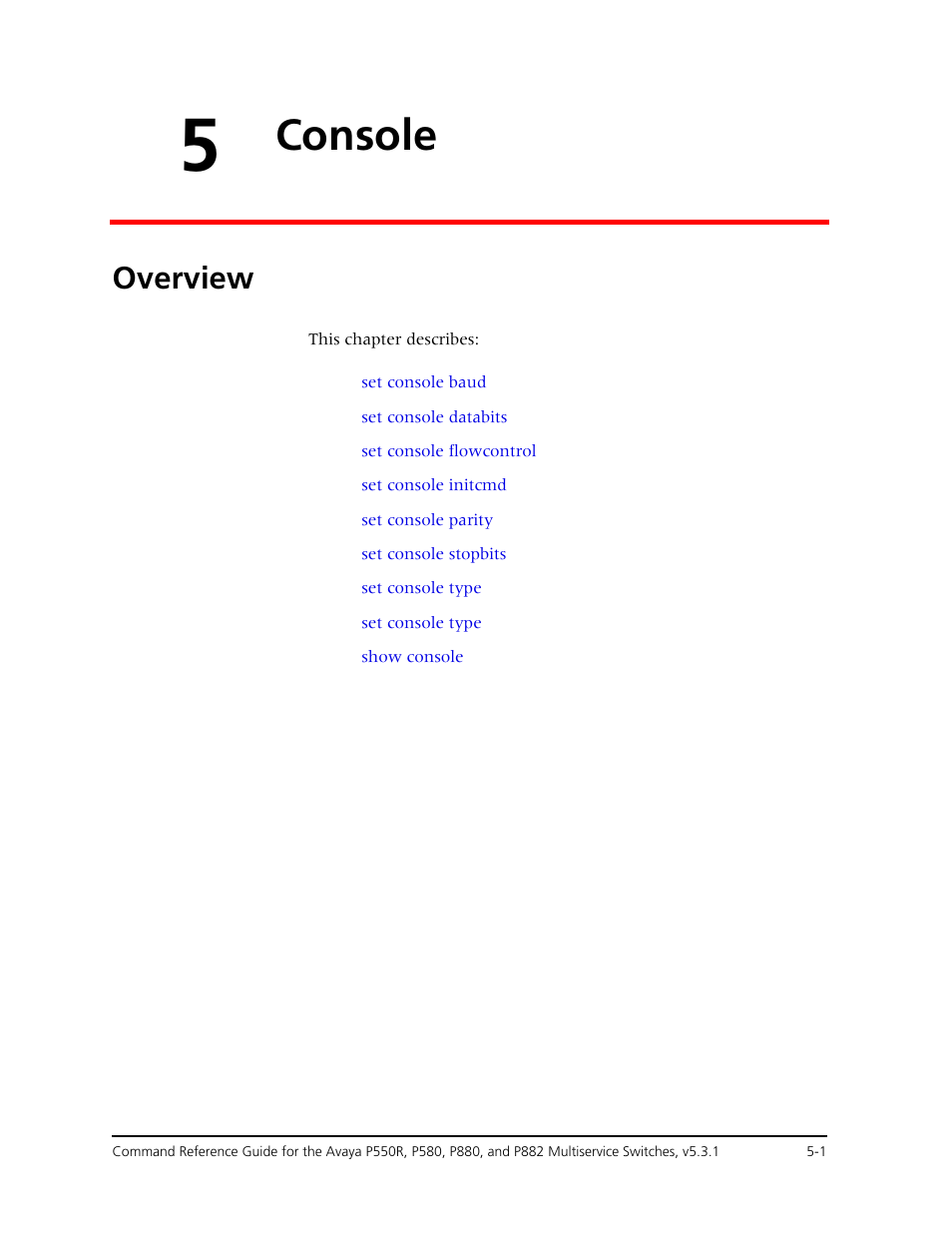 5 console, Overview, Chapter 5 — console -1 | Overview -1, Console | Avaya Cajun P550R User Manual | Page 88 / 679