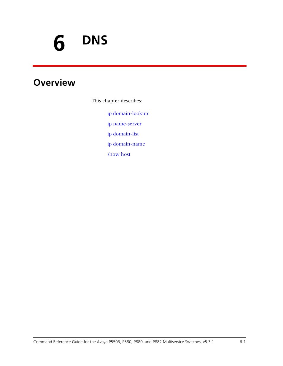 6 dns, Overview, Chapter 6 — dns -1 | Overview -1 | Avaya Cajun P550R User Manual | Page 98 / 679