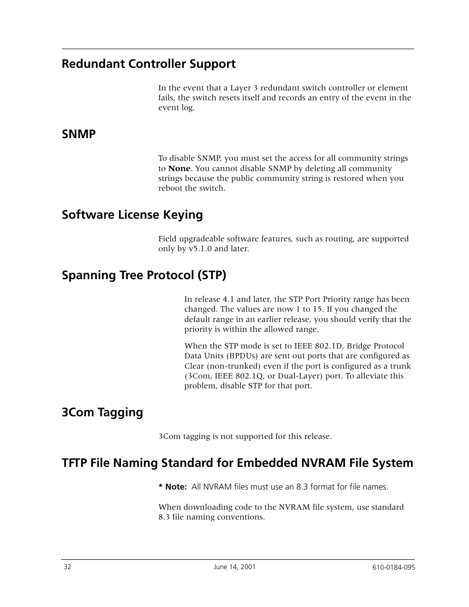 Redundant controller support, Snmp, Software license keying | Spanning tree protocol (stp), 3com tagging | Avaya P880 User Manual | Page 32 / 43