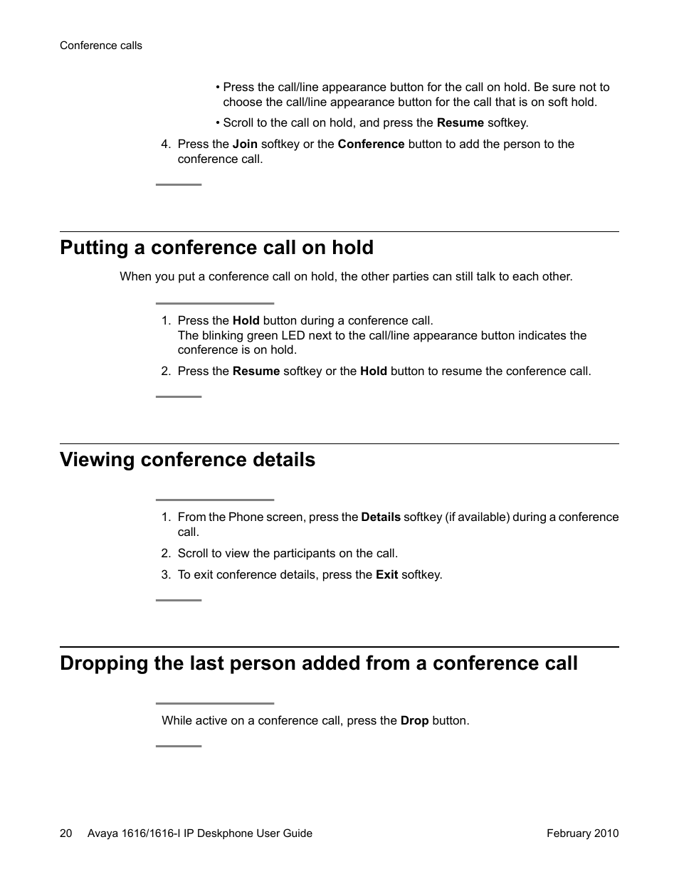 Putting a conference call on hold, Viewing conference details, To the conference call.see | Dropping the last, Person added from a conference call | Avaya 1616-I User Manual | Page 20 / 50