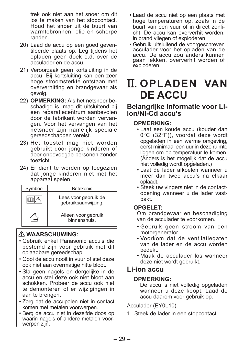 Opladen van de accu, Belangrijke informatie voor li­ ion/ni­cd accu’s, Li­ion accu | Panasonic EY0L10 User Manual | Page 29 / 72